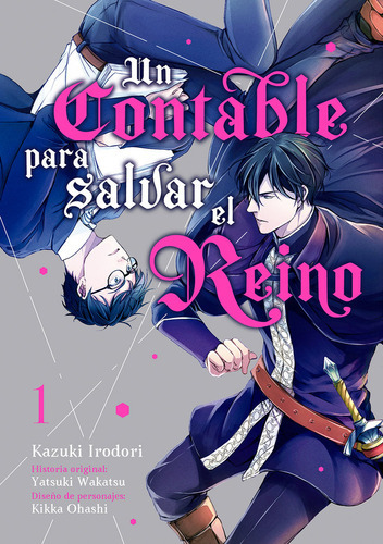 Un Contable Para Salvar El Reino, Vol. 1, De Irodori, Kazuki. Editorial Tomodomo En Español