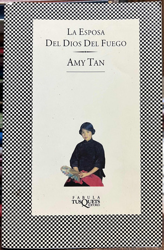 La Esposa Del Dios Del Fuego - Amy Tan