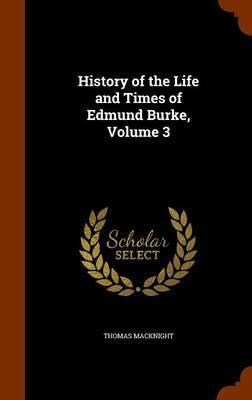 Libro History Of The Life And Times Of Edmund Burke, Volu...