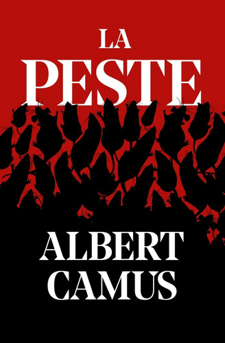 Peste, La - Camus, Albert