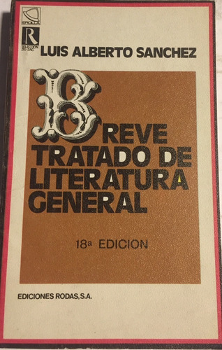 Libro Breve Tratado De Literatura General Luis A.  Sánchez