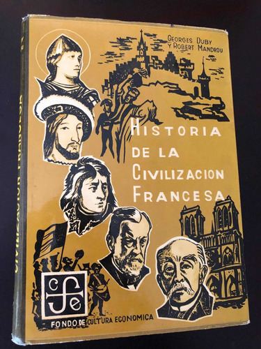 Libro Historia De La Civilización Francesa - Georges Duby