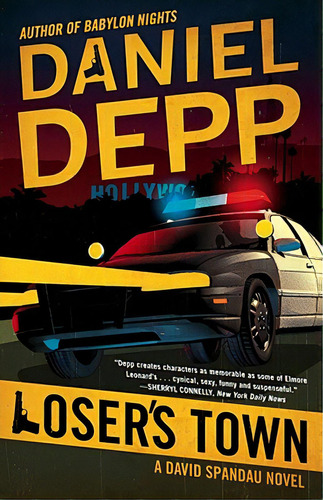 Loser's Town, De Depp, Daniel. Editorial Simon & Schuster, Tapa Blanda En Inglés