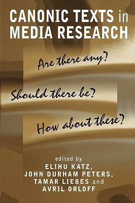 Libro Canonic Texts In Media Research: Are There Any? Sho...