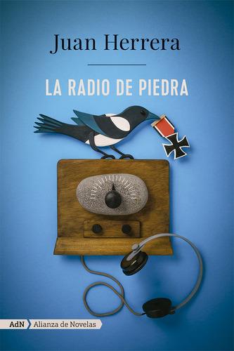 La radio de piedra, de Herrera, Juan. Editorial Adn, tapa blanda en español, 2018