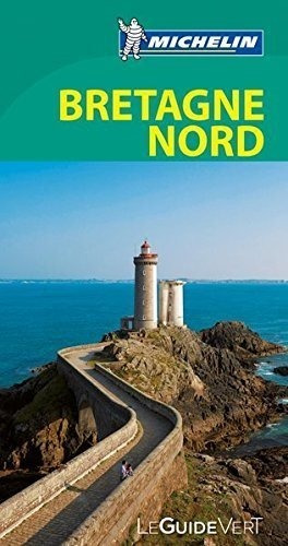 Bretagne Nord (le Guide Vert) - Michelin
