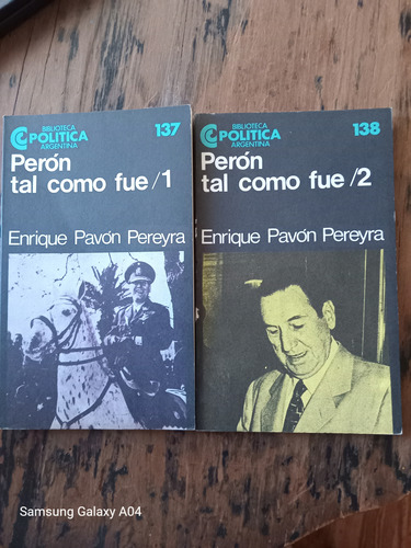 Peron Tal Como Fue. 2 Tomos. Pavón Pereyra -1986/290 Pág-