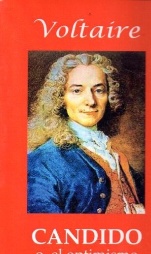 Candido O El Optimismo Voltaire Ilibri