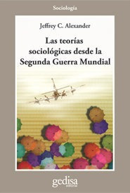 Teorias Sociologicas Desde Segunda Guerra Mundial - Alexa...