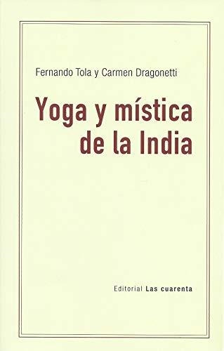 Yoga Y Mistica En La India - Tola, Fernando