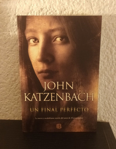 Un Final Perfecto - John Katzenbach