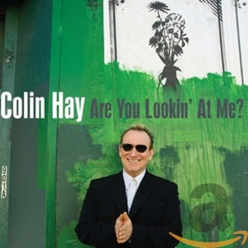 Cd Are You Lookin At Me? - Colin Hay