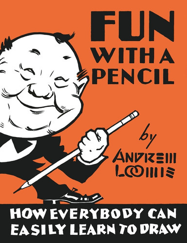 Fun With A Pencil, De Andrew Loomis. Editora Titan Books, Capa Dura Em Inglês, 2013