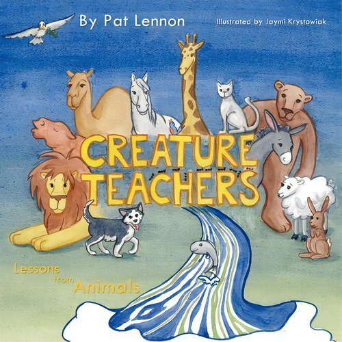 Creature Teachers, De Pat Lennon. Editorial Xulon Press, Tapa Blanda En Inglés