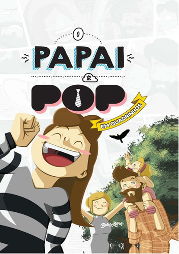 O papai é pop em quadrinhos 2, de Piangers, Marcos. Editora Belas-Letras Ltda., capa dura em português, 2017