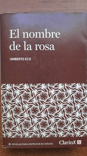 El Nombre De La Rosa Umberto Eco Clarín (Usado)