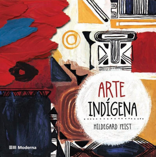 Arte Indigena - Moderna