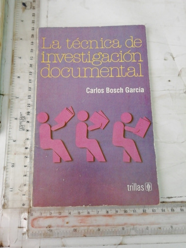 Libro La Técnica De Investigación Documental 