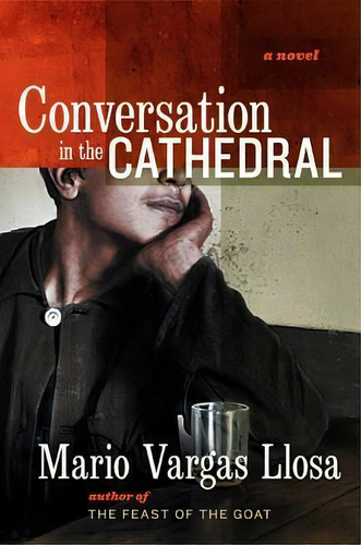 Conversation In The Cathedral, De Mario Vargas Llosa. Editorial Harpercollins Publishers Inc, Tapa Blanda En Inglés
