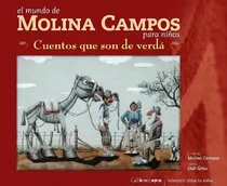 Comprar Cuentos Que Son De Verda - El Mundo De Molina Campos P\u002F Niño