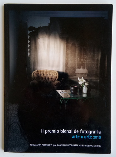 Premio Bienal Fotografía Fund. Alfonso Y Luz Castillo Libro