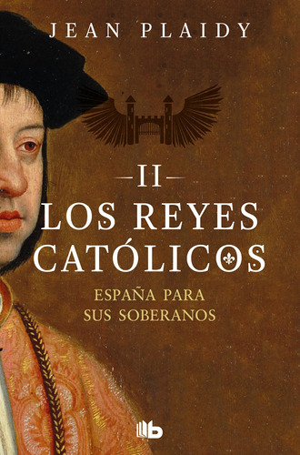 España Para Sus Soberanos (reyes Católicos 2) - Plaidy - 