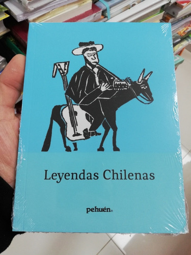 Libro Leyendas Chilenas - Pehuén 