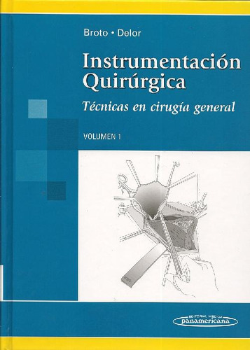 Libro Instrumentación Quirurgica Vol 1 De Monica Graciela Br