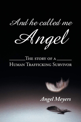 Livro: And He Called Me Angel