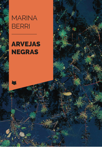 ARVEJAS NEGRAS, de Marina Berri. Editorial Dábale Arroz, tapa blanda en español, 2023