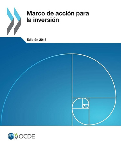 Libro: Marco De Acción Para La Inversión, Edición 2015 (span