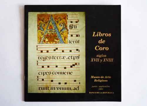 Libros De Coro Siglos Xvii Y Xviii Museo De Arte Religioso 