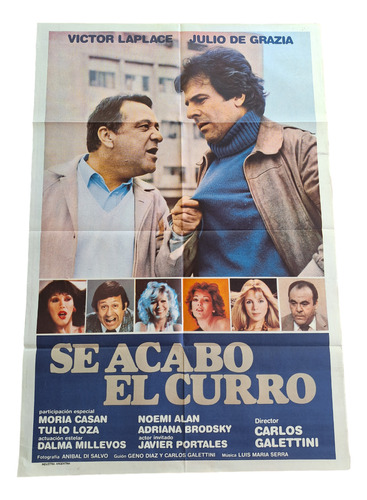 Poster Afiche Cine Argentino Se Acabó El Curro V Laplace *