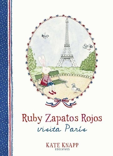 Ruby Zapatos Rojos Visita Paris (ilustrado) (cartone) - Kna