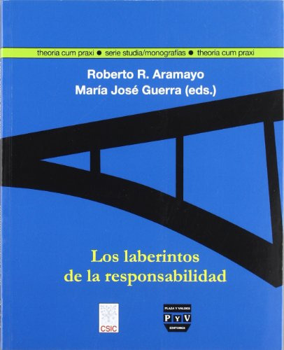 Libro Los Laberintos De La Responsabilidad De Aramayo Robert