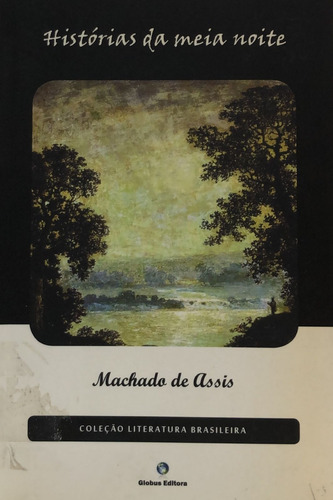 Livro Histórias Da Meia Noite Assis, Machado De