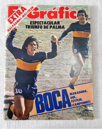 Revista El Grafico #3228 - Año 1981 - Maradona Boca Campeon