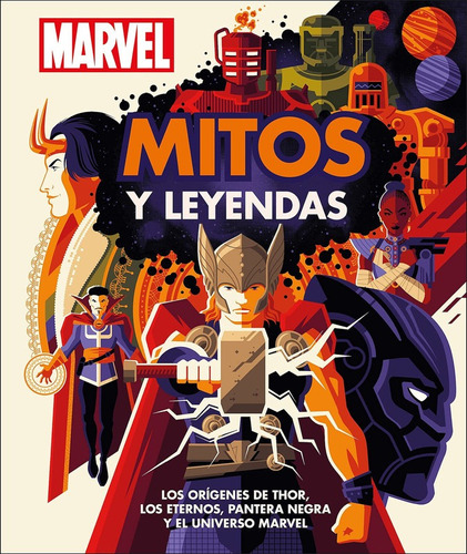 Dk Enciclopedia Marvel: Mitos Y Leyendas (tapa Dura)