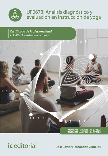 Análisis Diagnóstico Y Evaluación En Instrucción De Yoga....