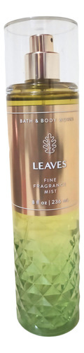 Fine Fragrance Mist Leaves Bath & Bodyworks