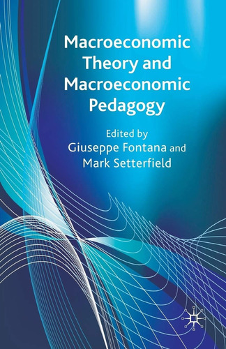 Libro Macroeconomic Theory And Macroeconomic Pedagogy