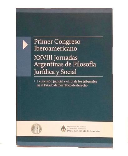 Xxviii Jornadas Argentinas De Filosofía Jurídica Y Social..