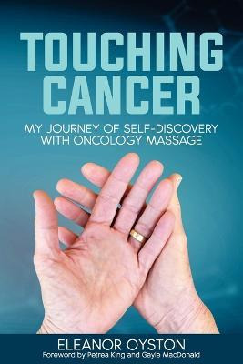 Libro Touching Cancer : My Journey Of Self-discovery With...