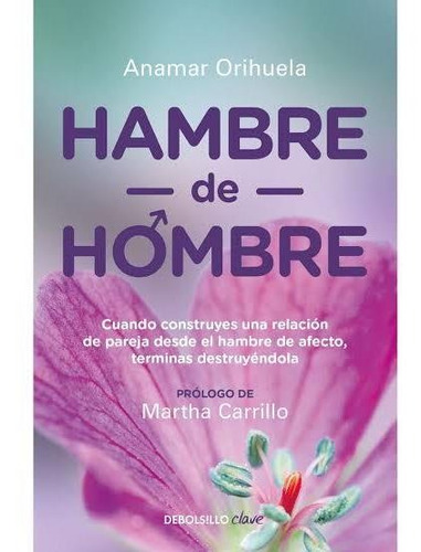 Hambre De Hombre / Anamar Orihuela