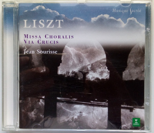 Liszt - Missa Choralis, Via Crucis - Jean Sourisse