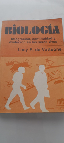 Biología: Integración De Lucy F. De Vattuone (usado) Cd 466