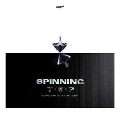 Got 7 Oficial Spinning Top: Between Security & Insecurity