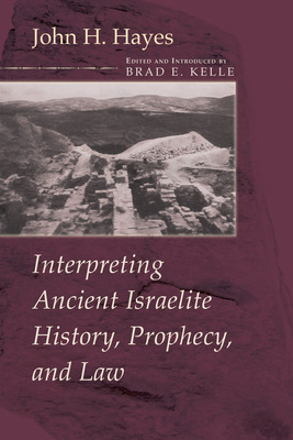 Libro Interpreting Ancient Israelite History, Prophecy, A...