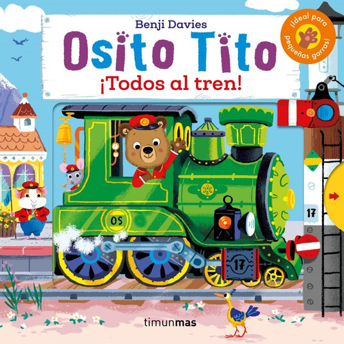 Libro Osito Tito. ¡todos Al Tren! - Davies, Benji