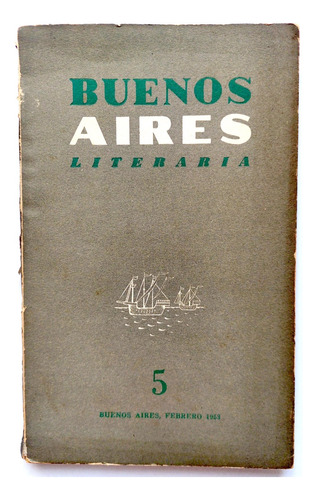 Jorge Luis Borges Destino Ulfilas Buenos Aires Literaria 5